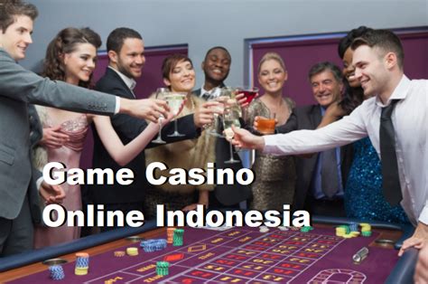 game casino online indonesia